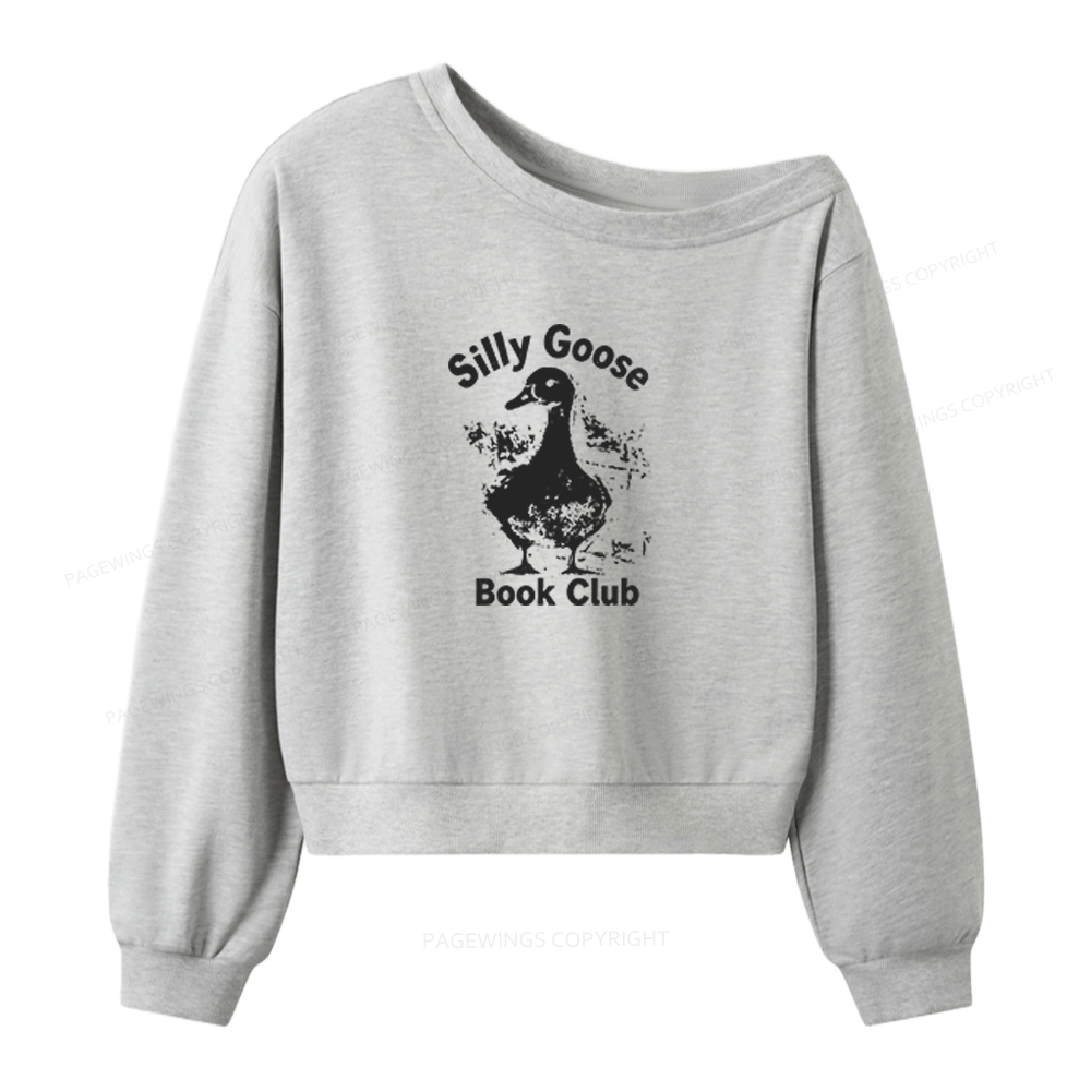 Pagewings Silly Goose Book Club Women Off Shoulder Sweatshirt