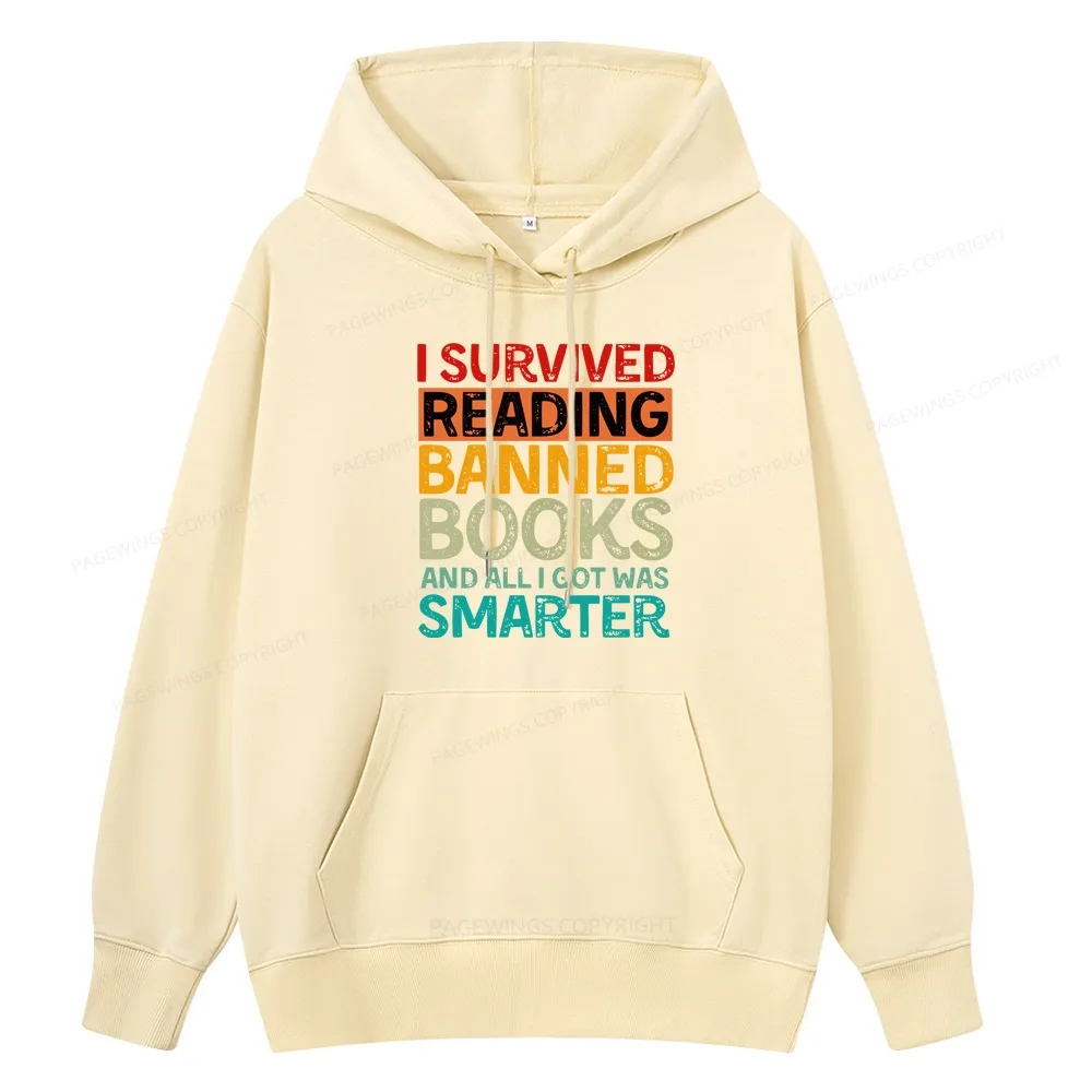 Pagewings I Survived Reading Banned Books And All I Got Was Smarter Unisex Classic Hoodie
