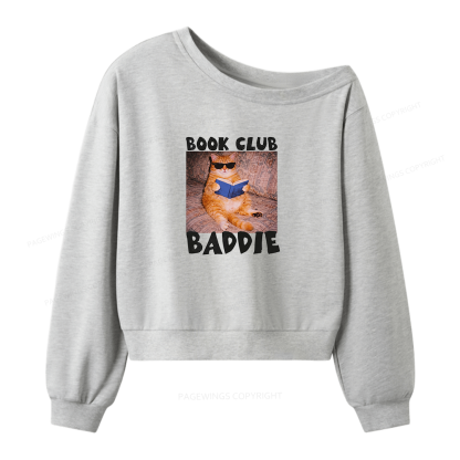 Pagewings Book Club Baddie Women Off Shoulder Sweatshirt