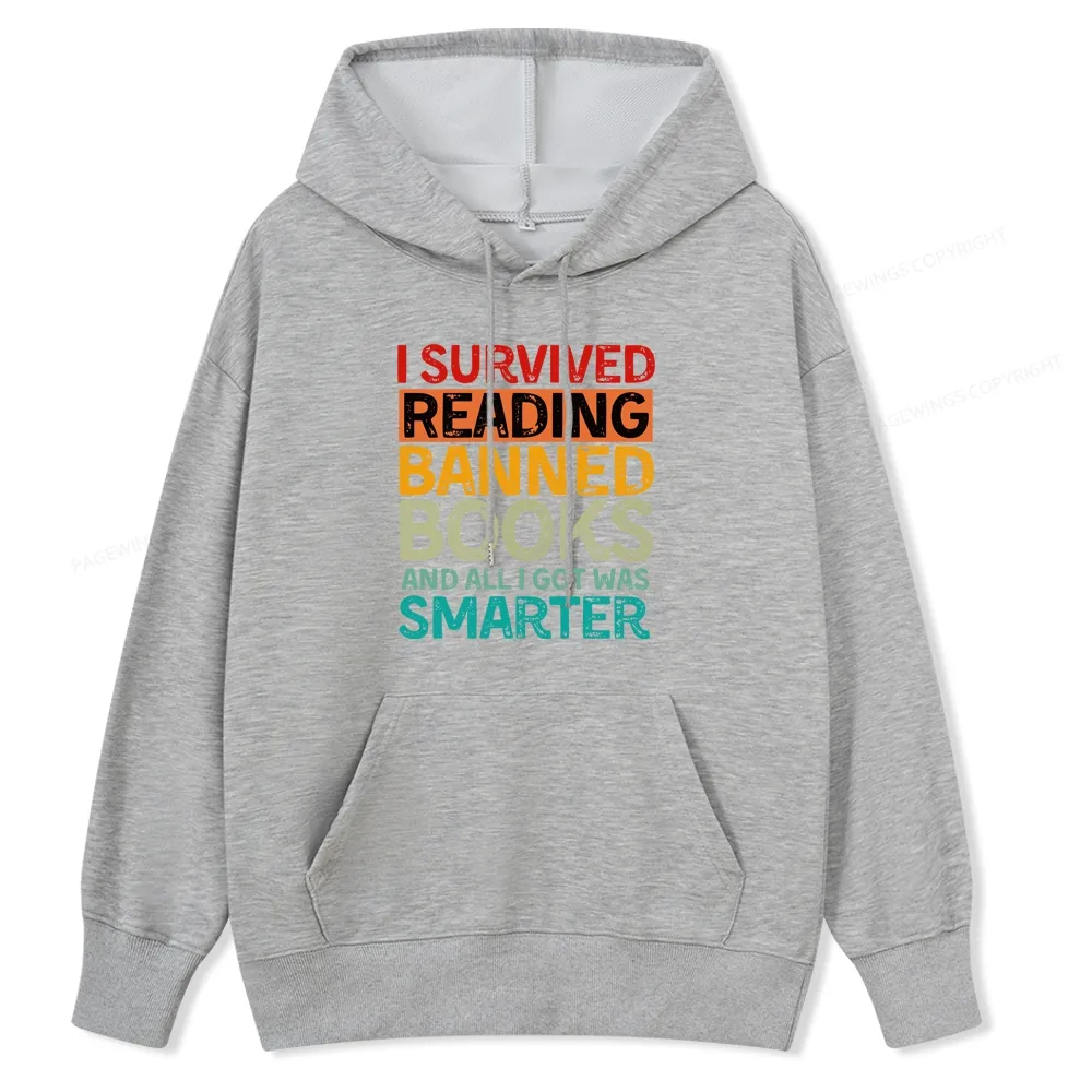Pagewings I Survived Reading Banned Books And All I Got Was Smarter Unisex Classic Hoodie