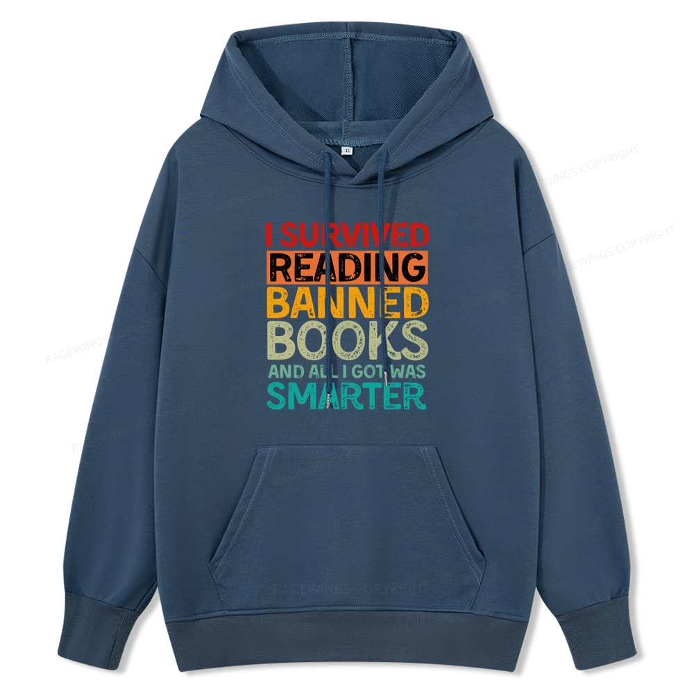 Pagewings I Survived Reading Banned Books And All I Got Was Smarter Unisex Classic Hoodie