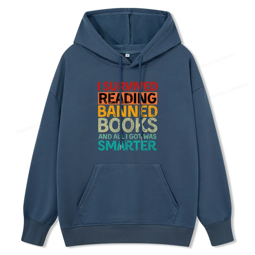 Pagewings I Survived Reading Banned Books And All I Got Was Smarter Unisex Classic Hoodie