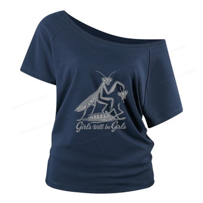 Pagewings Girls Will Be Girls Women Off Shoulder T-shirts