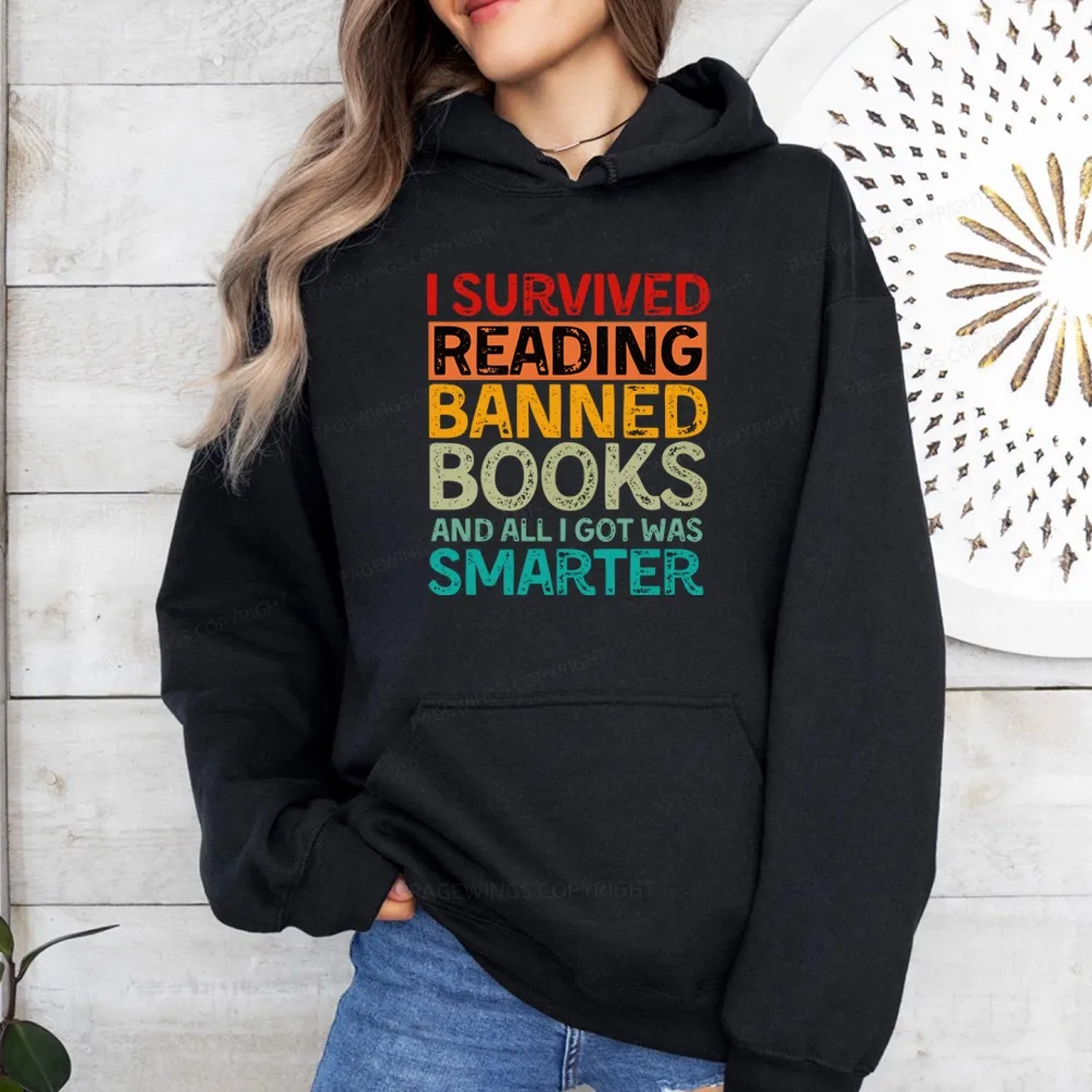 Pagewings I Survived Reading Banned Books And All I Got Was Smarter Unisex Classic Hoodie