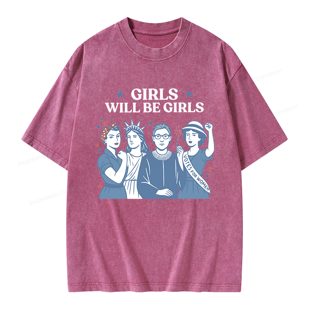 Pagewings Girls Will be Girls Unisex Washed T-shirt