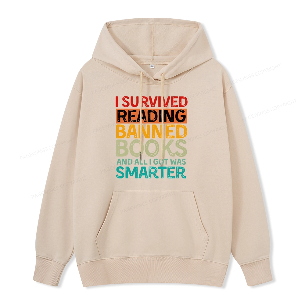 Pagewings I Survived Reading Banned Books And All I Got Was Smarter Unisex Classic Hoodie