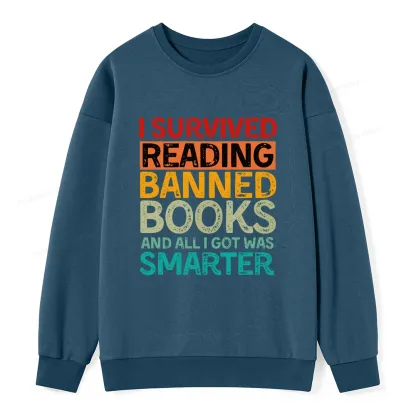 Pagewings I Survived Reading Banned Books And All I Got Was Smarter Unisex Classic Sweatshirt