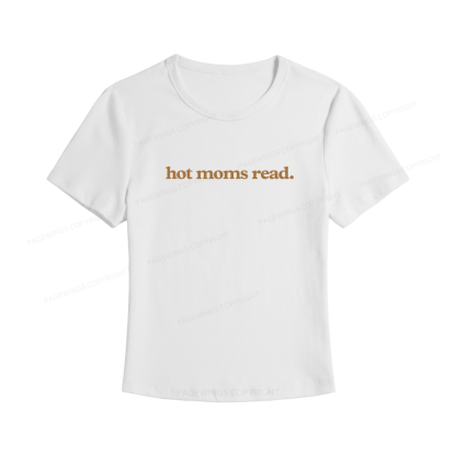 Pagewings Hot Moms Read Women's Baby Tee