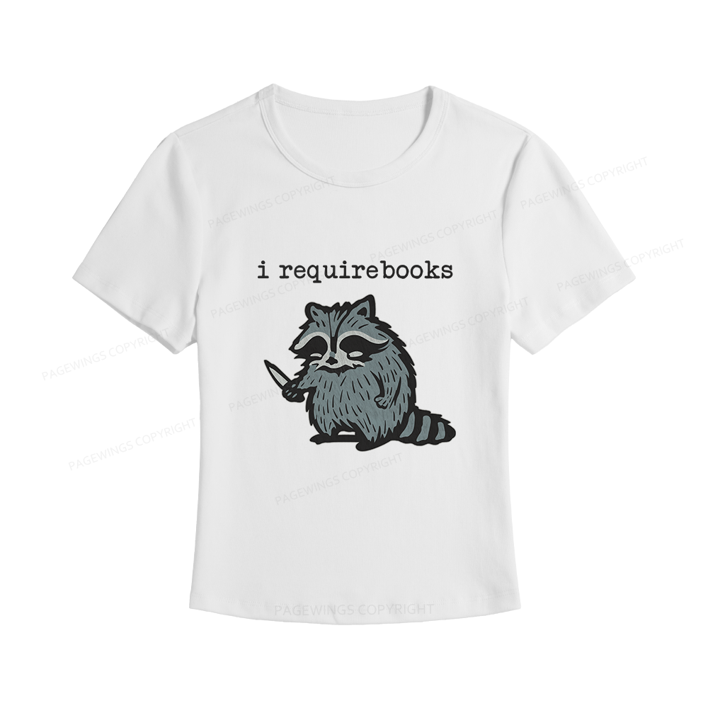 Pagewings I Require Books Women's Baby Tee