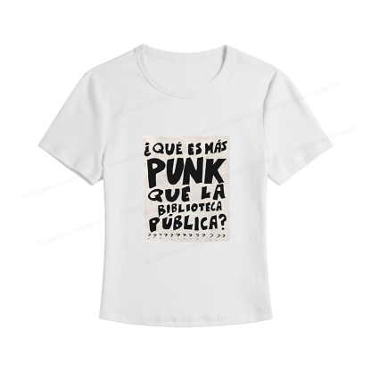 Pagewings What’s More Punk Than The Public Library Women's Baby Tee
