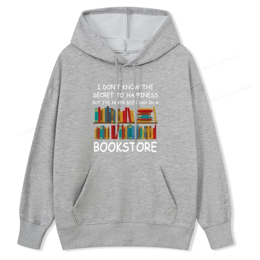Pagewings I've Never Been Sad In A Bookstore Unisex Classic Hoodie