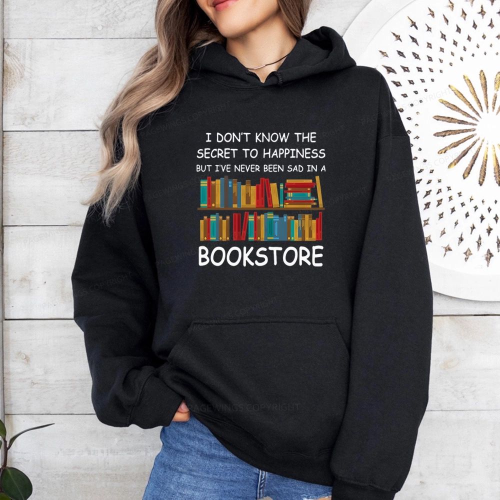 Pagewings I've Never Been Sad In A Bookstore Unisex Classic Hoodie
