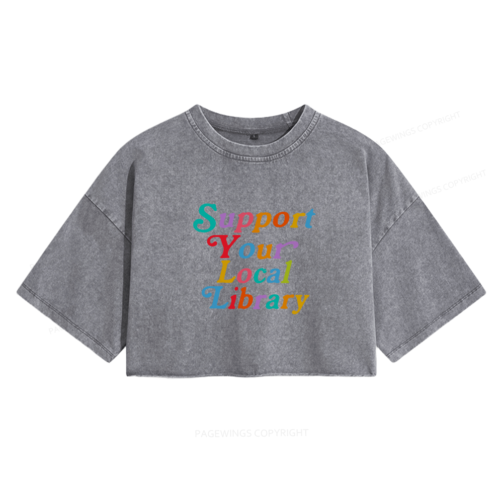 Pagewings Support Your Local Library Women's Washed Cropped T-shirt