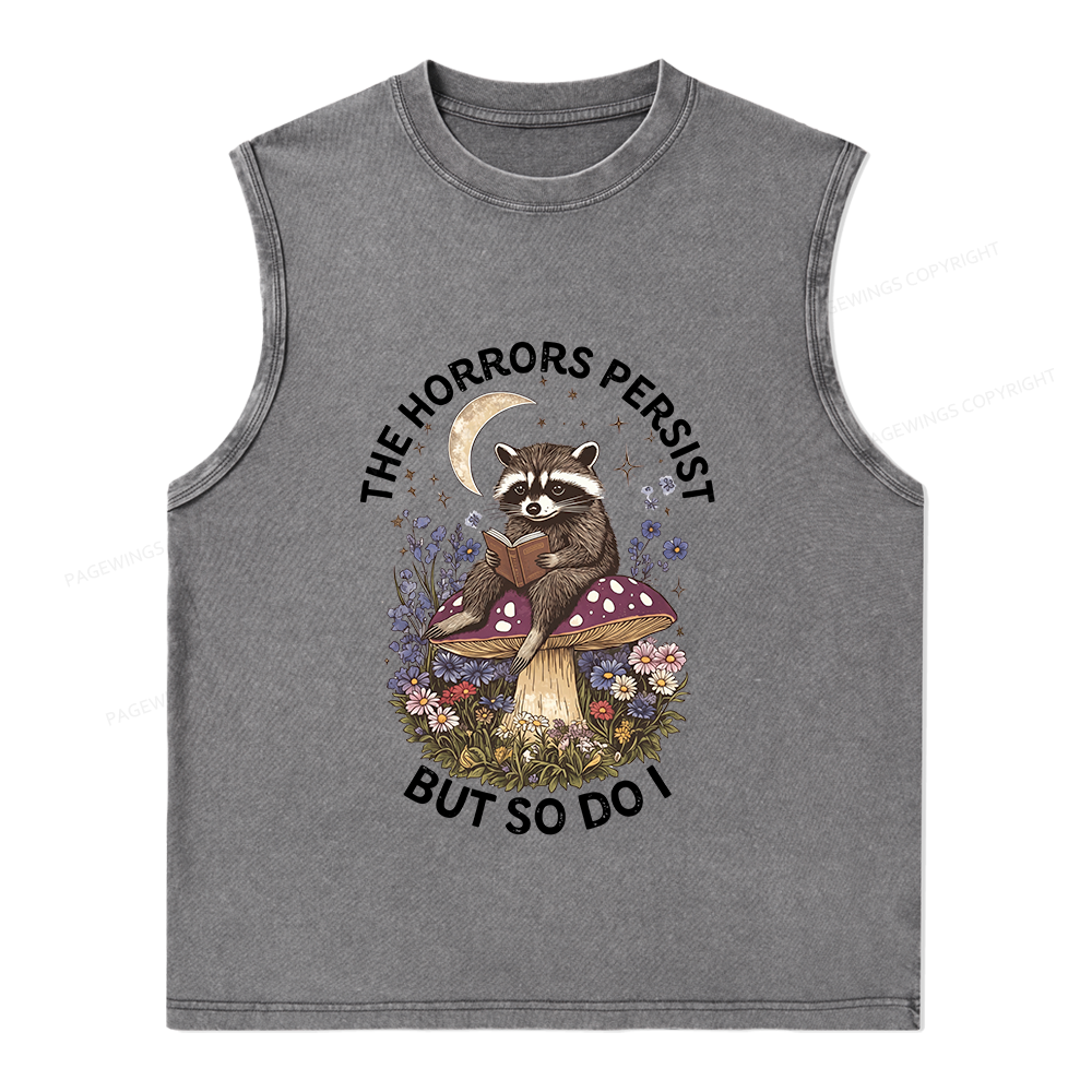 Pagewings The Horrors Persist But So Do I Unisex Washed Tank Top