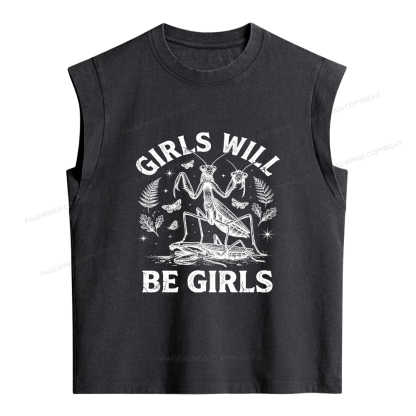Pagewings Girls Will Be Girls Women's Washed Tank Top