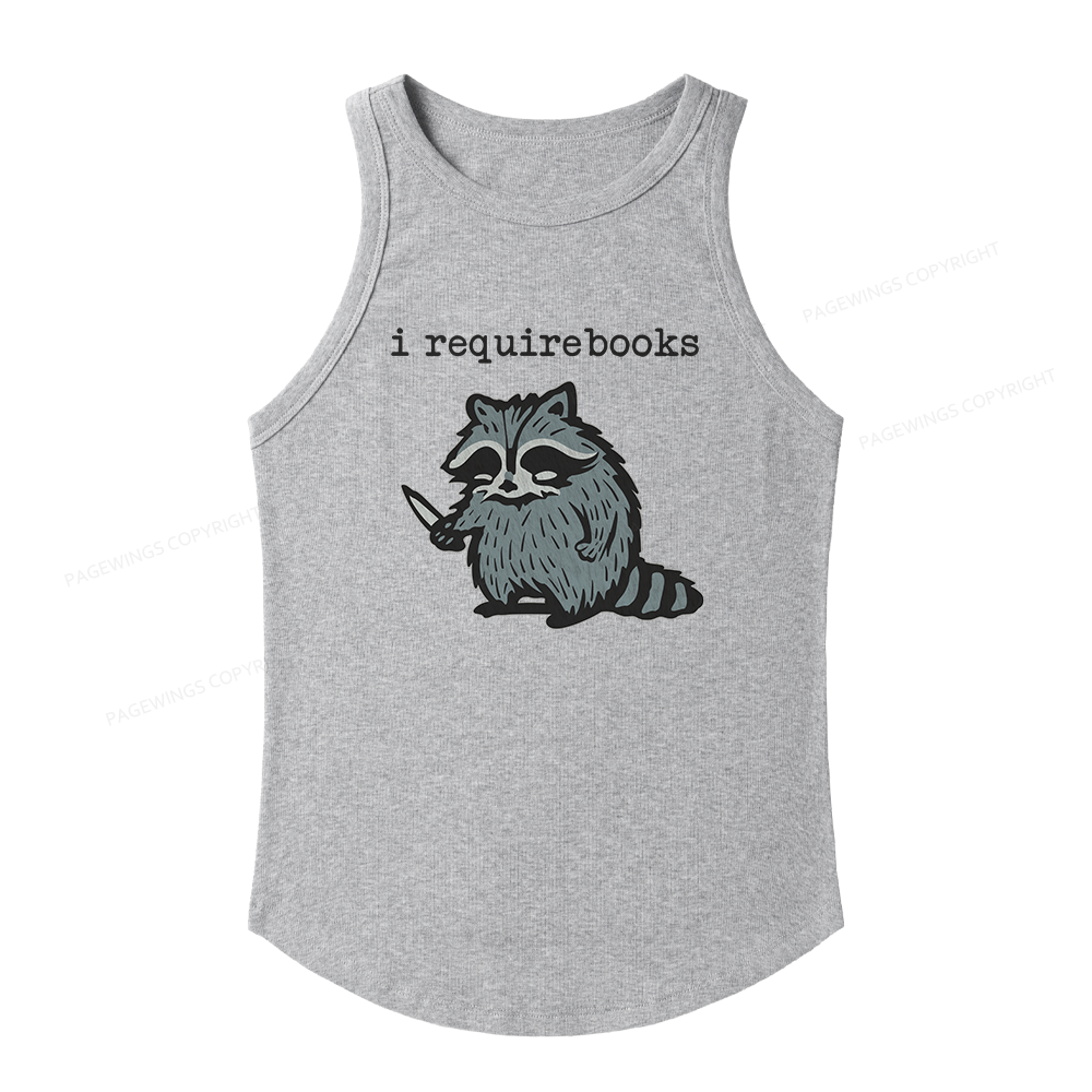 Pagewings Slim Fit I Require Books Women's Fitted Tank Top