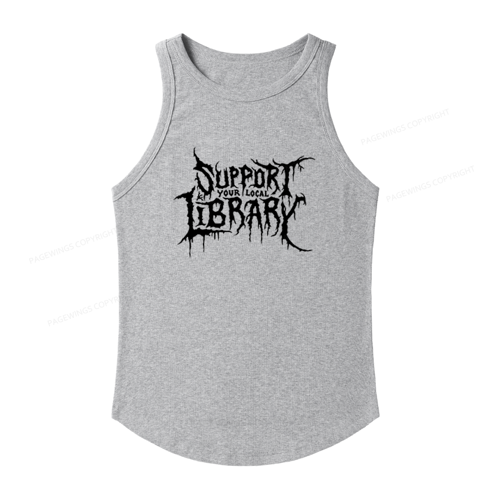 Pagewings Slim Fit Support Your Local Library Women's Fitted Tank Top