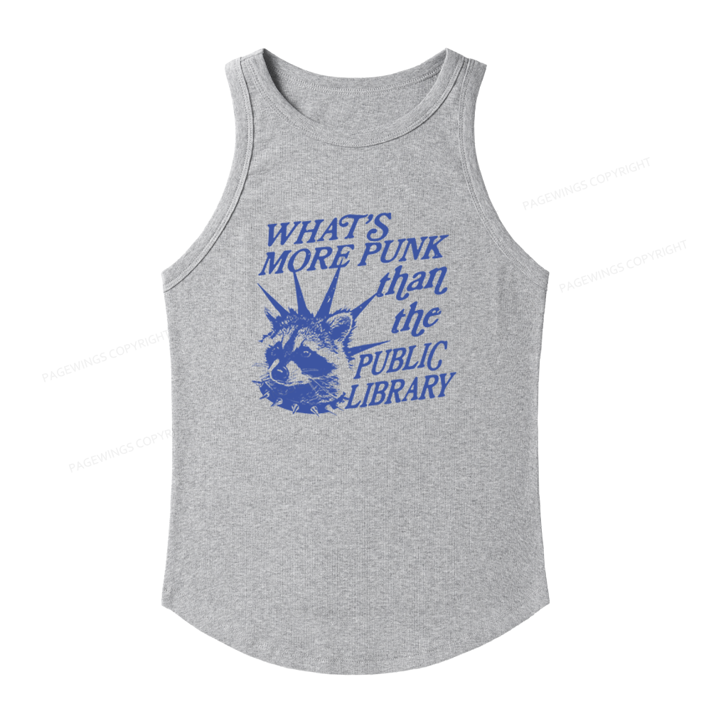Pagewings Slim Fit What's More Punk Than The Public Library Women's Fitted Tank Top