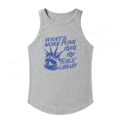 Pagewings Slim Fit What's More Punk Than The Public Library Women's Fitted Tank Top