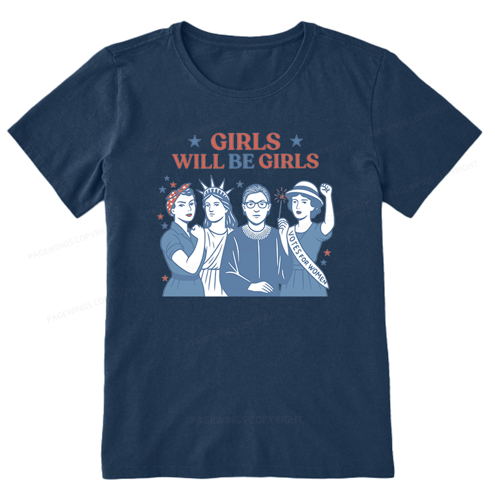 Pagewings Girls Will be Girls Unisex Classic T-shirt
