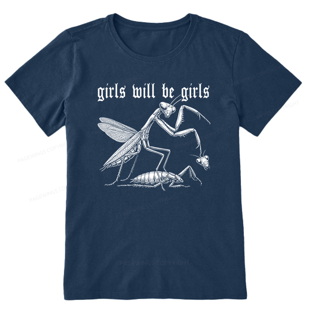 Pagewings Girls Will be Girls Unisex Classic T-shirt
