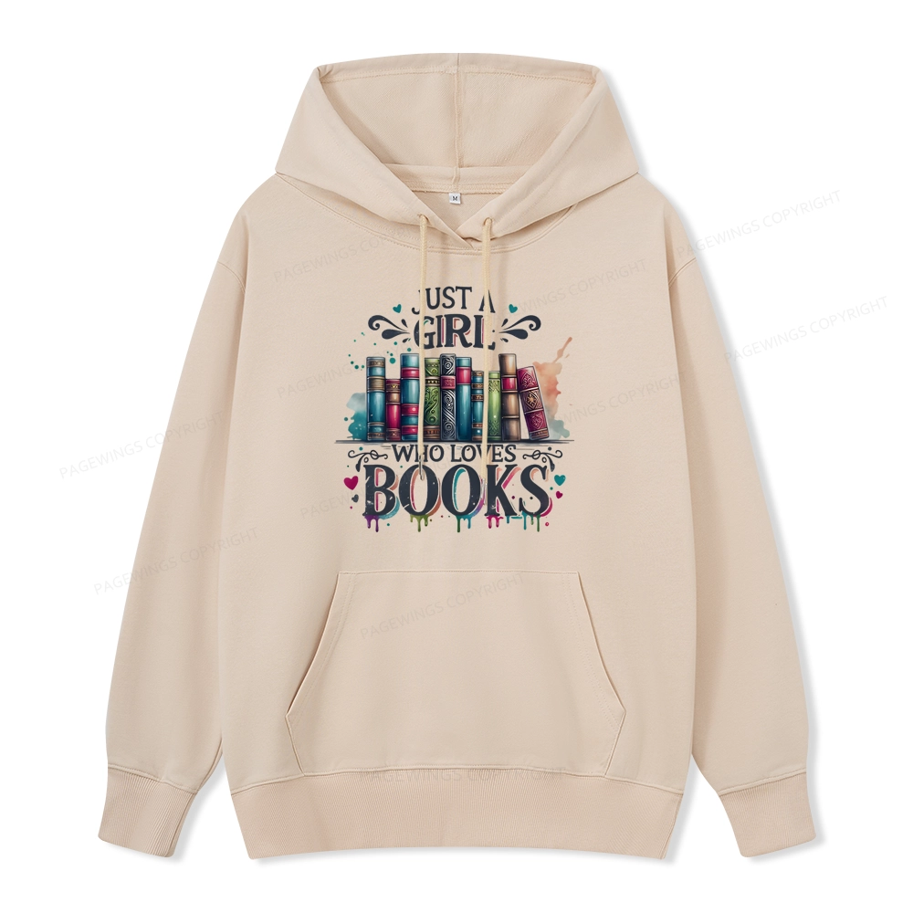Pagewings Just A Girl Who Loves Books Unisex Classic Hoodie
