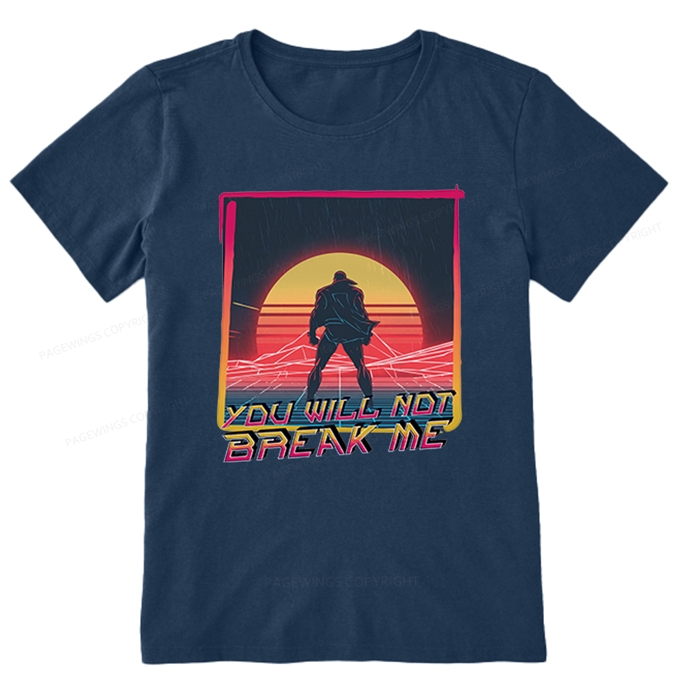 Pagewings You Will Not Break Me Unisex Classic T-shirt