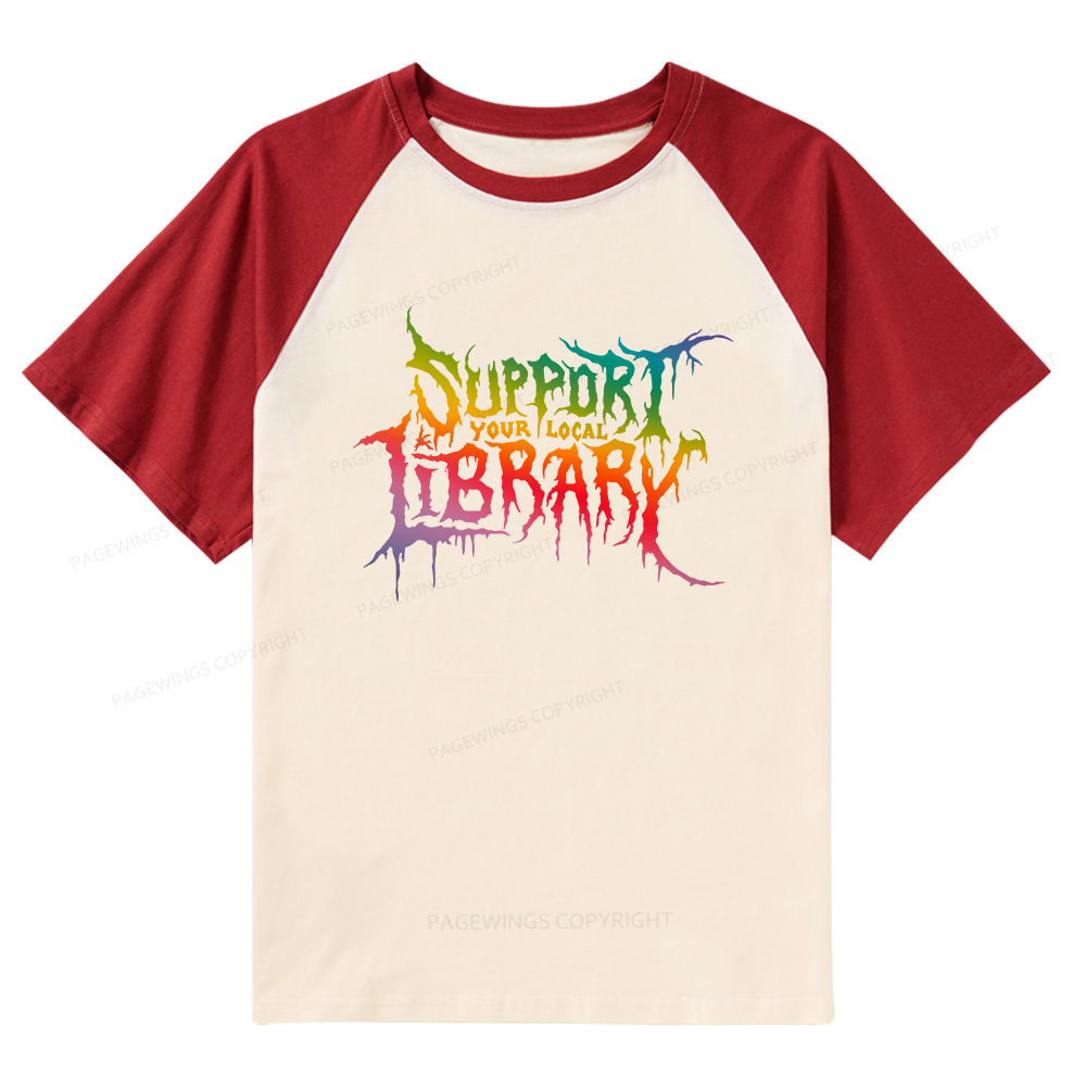 Pagewings Support Your Local Library Raglan T-shirt