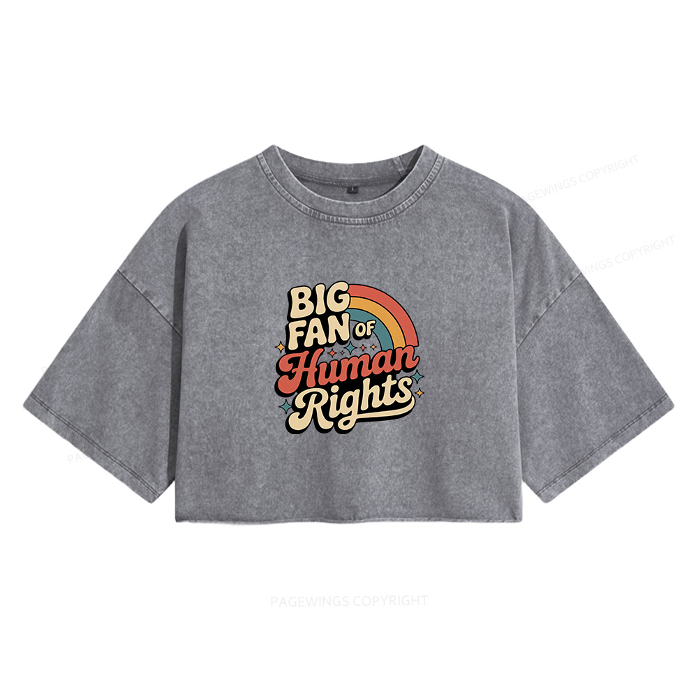 Pagewings Big Fan of Human Rights Women's Washed Cropped T-shirt