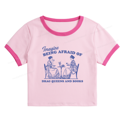 Pagewings Drag Queens Baby Tee Cropped Ringer T-Shirt 