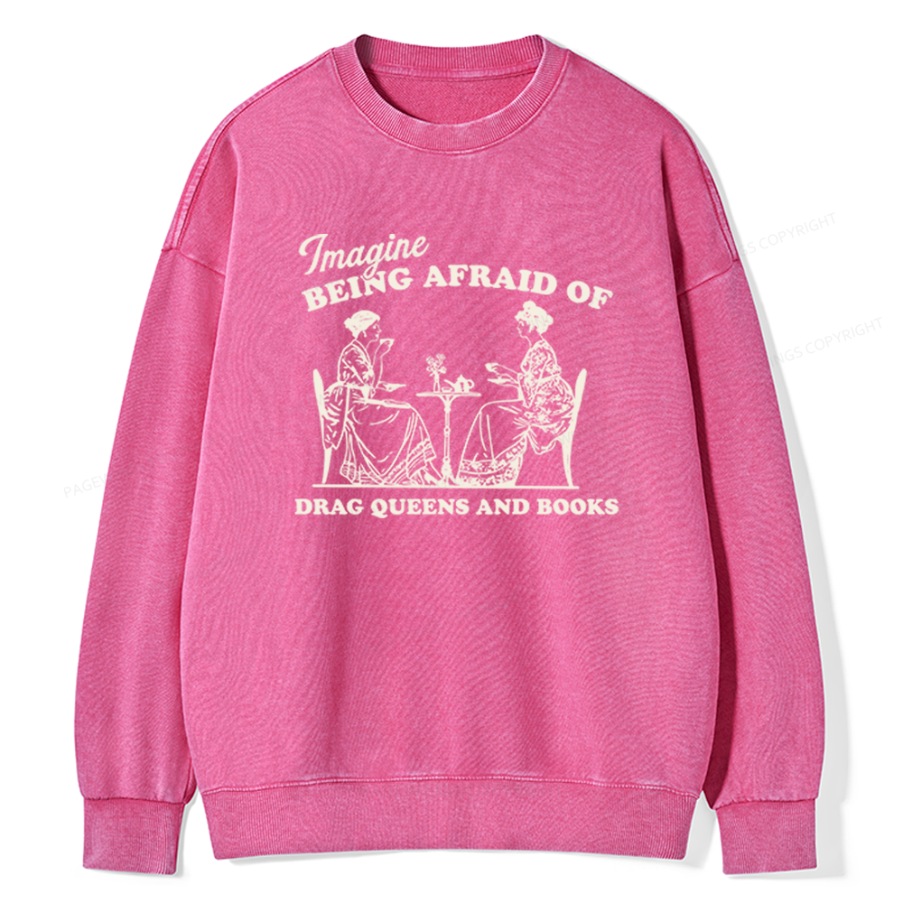 Pagewings Drag Queens Unisex Washed Sweatshirt