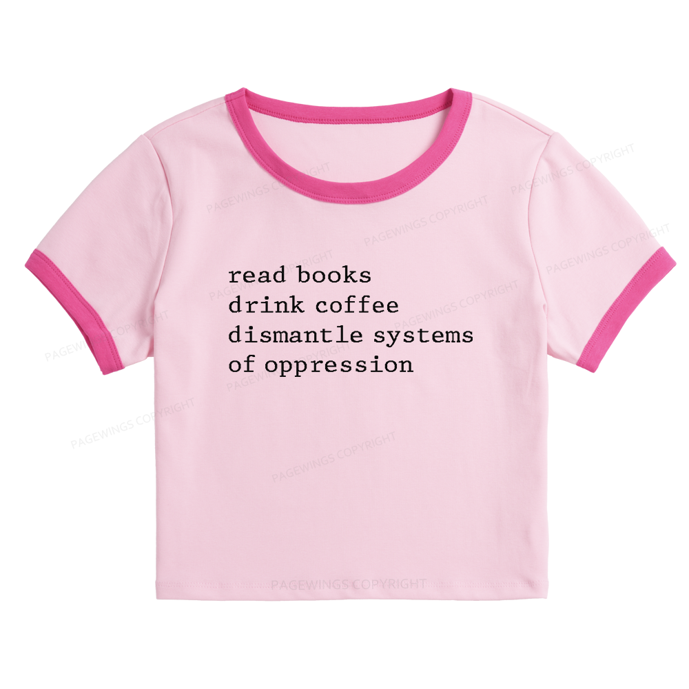 Pagewings Read Books Drink Coffee Baby Tee Cropped Ringer T-Shirt