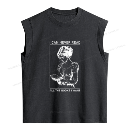 Pagewings I Can Never Read All The Books I Want Women's Washed Tank Top