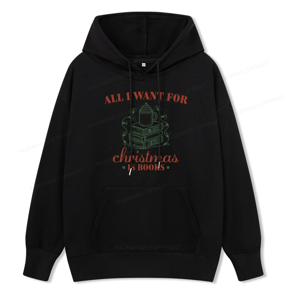 Pagewings All I Want For Christmas Is Books Unisex Classic Hoodie