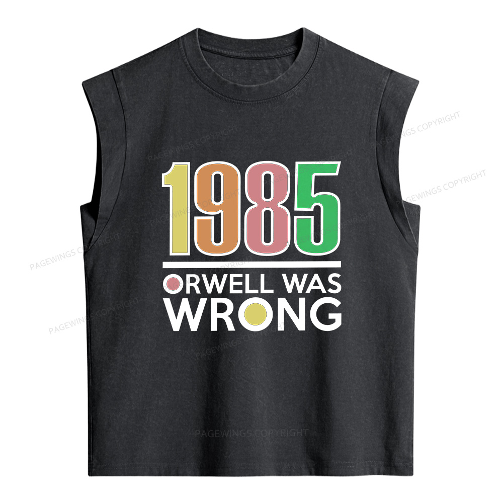 Pagewings Orwell Was Wrong Women's Washed Tank Top