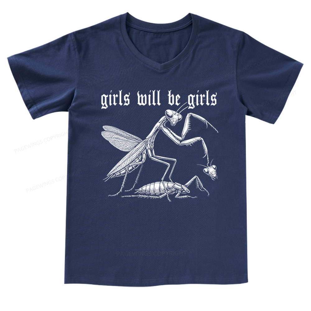 Pagewings Girls Will Be Girls V-neck T-shirt