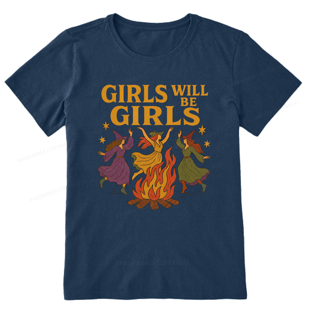 Pagewings Girls Will Be Girls Unisex Classic T-shirt