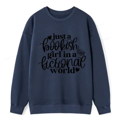 Pagewings Just A Bookish Girl In A Fictional World Unisex Classic Sweatshirt