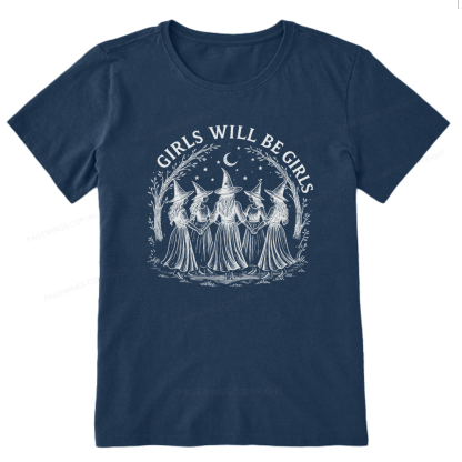 Pagewings Girls Will Be Girls Unisex Classic T-shirt
