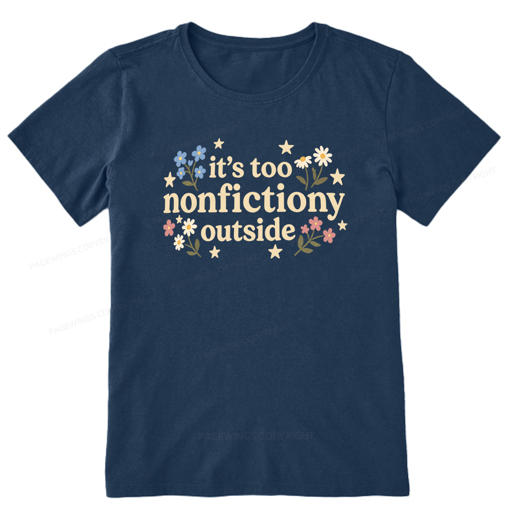 Pagewings Too Nonfictiony Outside Unisex Classic T-shirt