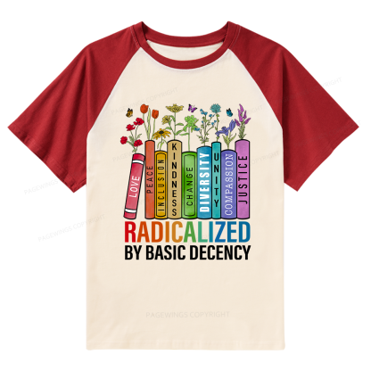 Pagewings Radicalized by Basic Decency Raglan T-shirt