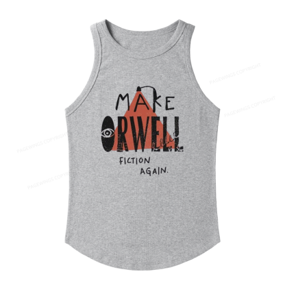 Pagewings Slim Fit Make Orwell Fiction Again Women's Fitted Tank Top 