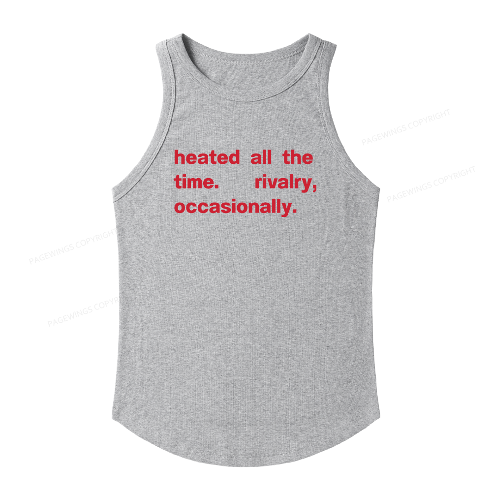 Pagewings Slim Fit The Time Rivalry Occasionally Women's Fitted Tank Top 