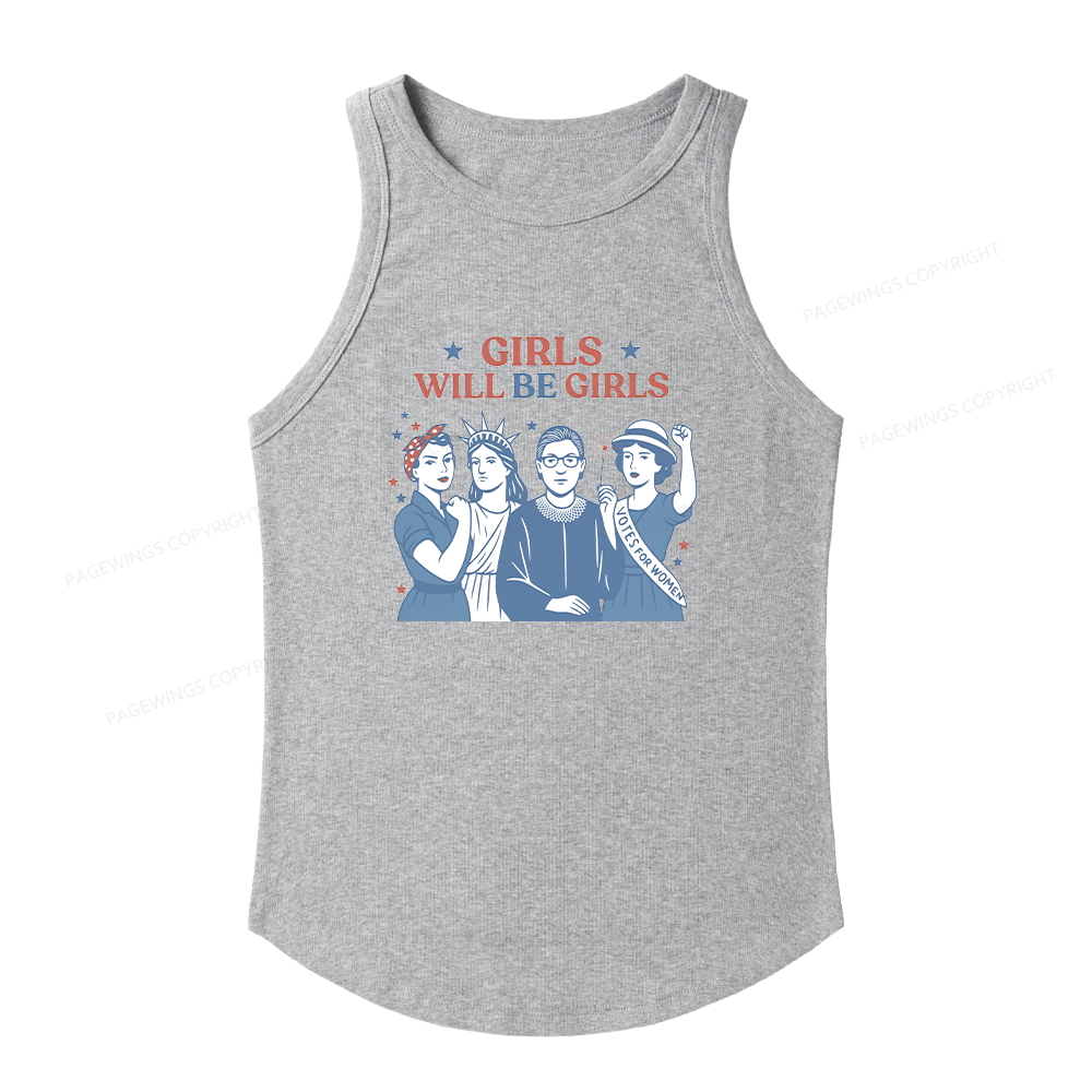 Pagewings Slim Fit Girls Will be Girls Women's Fitted Tank Top 