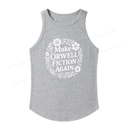 Pagewings Slim Fit Make Orwell Fiction Again Women's Fitted Tank Top 
