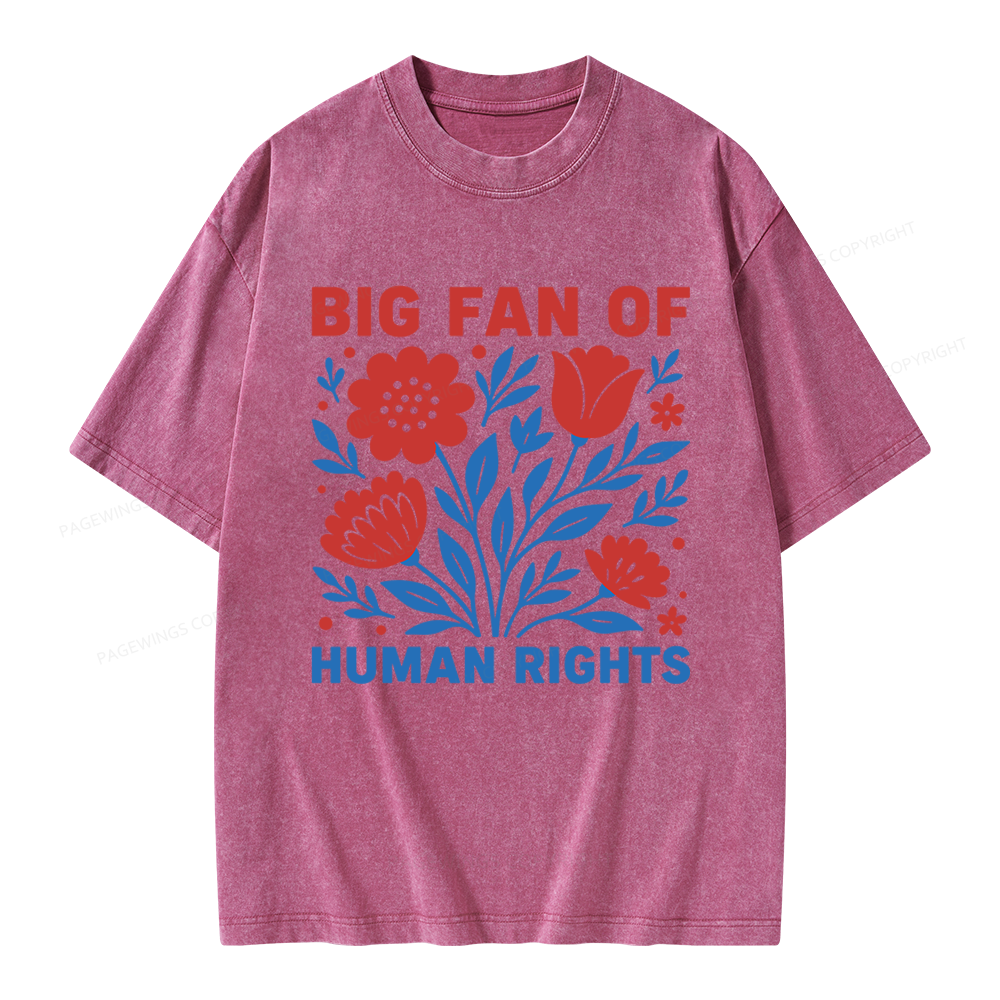 Pagewings Big Fan Of Human Rights Unisex Washed T-shirt