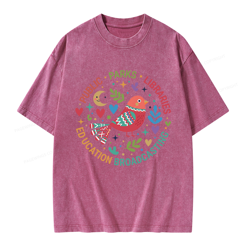 Pagewings Public Parks Libraries Education Broadcasting Unisex Washed T-shirt