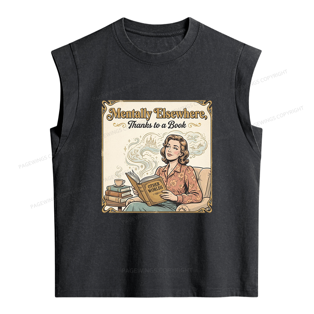 Pagewings Mentally Elsewhere Thanks To A Book Women's Washed Tank Top