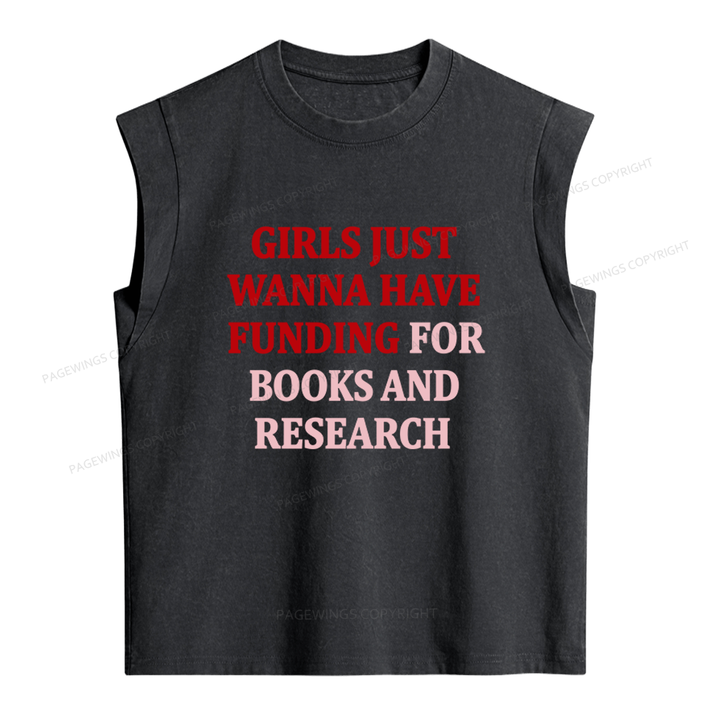 Pagewings Girls Just Wanna Have Funding For Scientific Research Women's Washed Tank Top