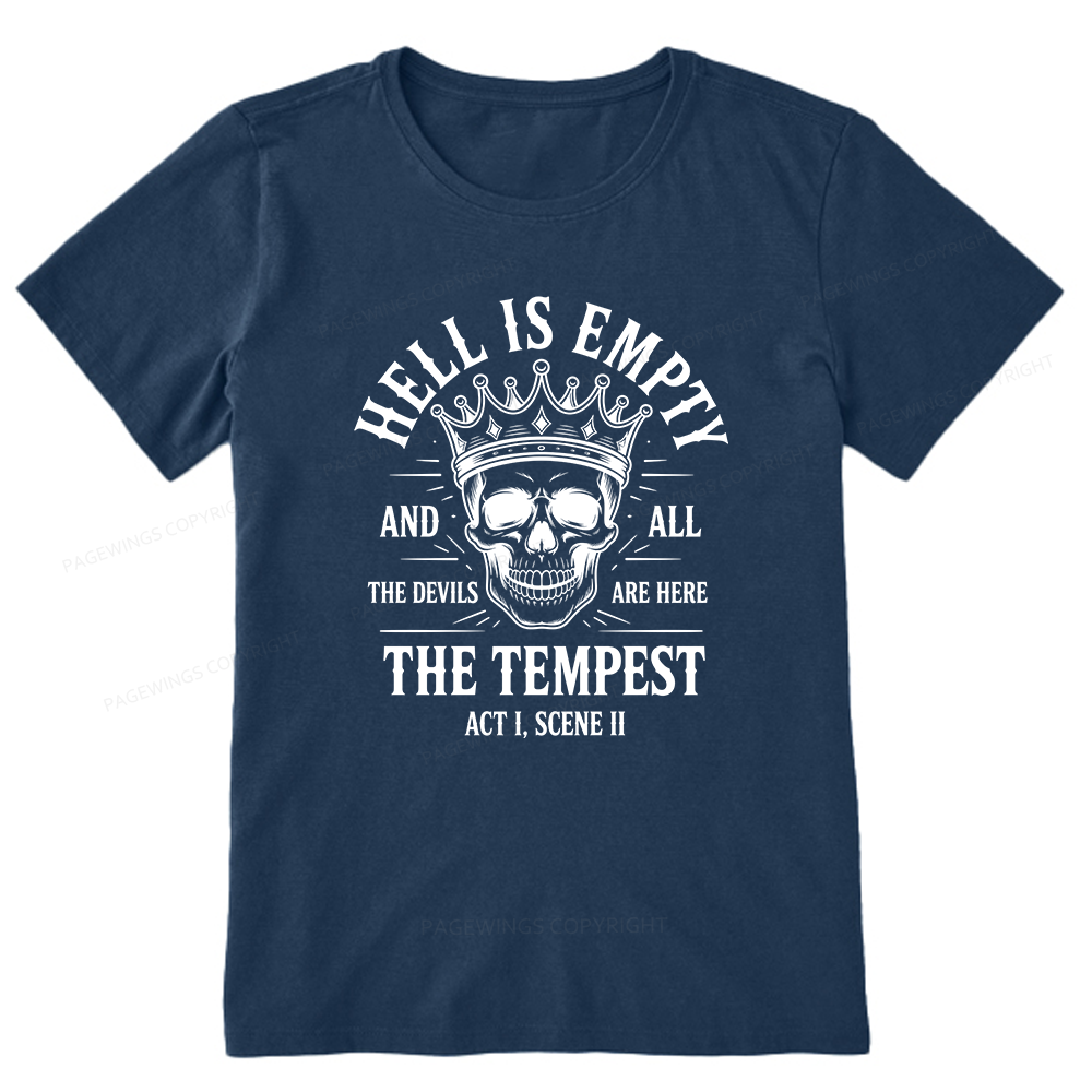Pagewings Hell is Empty And All The Devils Are Here Unisex Classic T-shirt